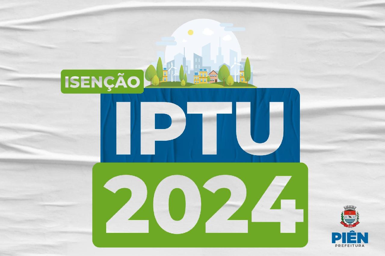 Moradores já podem fazer pedido de desconto ou isenção do IPTU